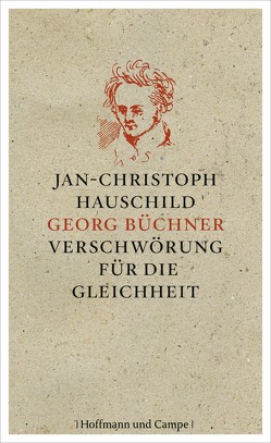 Georg Büchner von Hauschild,  Jan-Christoph