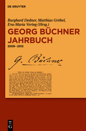 Georg Büchner Jahrbuch / 2009−2012 von Dedner,  Burghard, Gröbel,  Matthias, Vering,  Eva-Maria