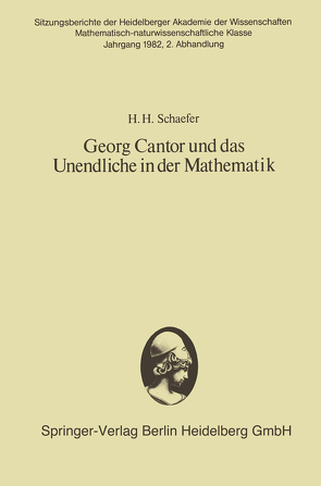 Georg Cantor und das Unendliche in der Mathematik von Schaefer,  H.H.