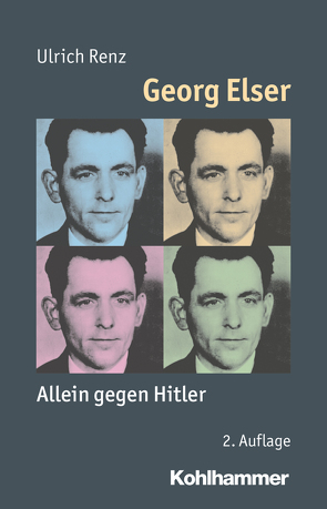 Georg Elser von Angster,  Julia, Renz,  Ulrich, Steinbach,  Peter, Weber,  Reinhold