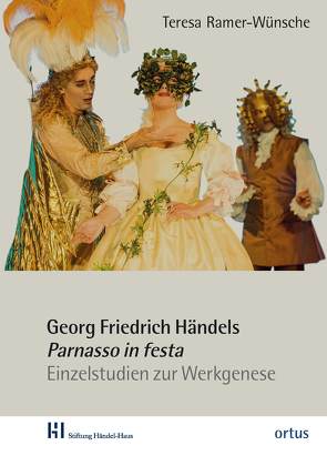 Georg Friedrich Händels Parnasso in festa von Ramer-Wünsche,  Teresa