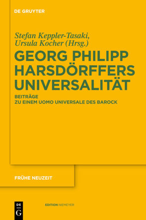Georg Philipp Harsdörffers Universalität von Keppler-Tasaki,  Stefan, Kocher,  Ursula