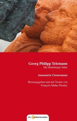 Georg Philipp Telemann von Clostermann,  Annemarie, Presley,  François Maher