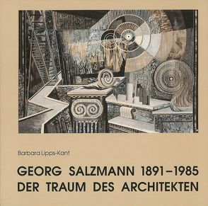 Georg Salzmann 1891-1985 von Lipps-Kant,  Barbara, Salzmann,  Ursula