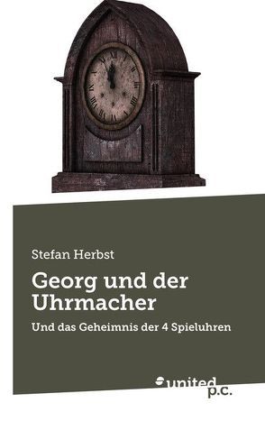 Georg und der Uhrmacher von Herbst,  Stefan