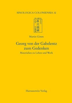 Georg von der Gabelentz zum Gedenken von Gimm,  Martin
