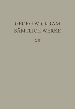 Georg Wickram: Sämtliche Werke / Apostelspiel. Knaben Spiegel von Roloff,  Hans-Gert, Wickram,  Georg