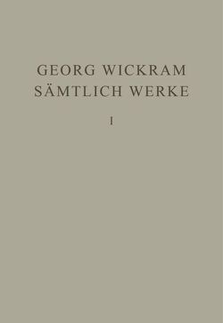 Georg Wickram: Sämtliche Werke / Ritter Galmy von Roloff,  Hans-Gert, Wickram,  Georg