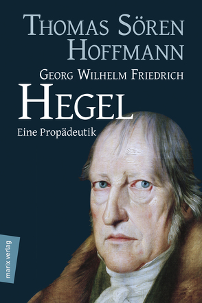 Georg Wilhelm Friedrich Hegel von Hoffmann,  Thomas Sören