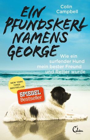 Ein Pfundskerl namens George von Campbell,  Colin, Dünninger,  Veronika