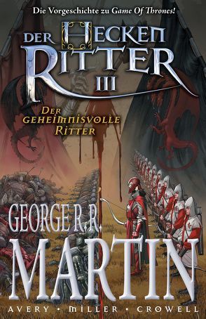 George R. R. Martin: Der Heckenritter Graphic Novel von Avery,  Ben, Fricke,  Kerstin, Martin,  George R.R., Miller,  Mike