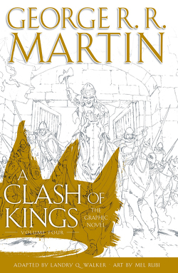 George R.R. Martins Game of Thrones – Königsfehde (Collectors Edition) von Hoffmann,  Oliver, Martin,  George R.R., Rubi,  Mel, Walker,  Landry Q.