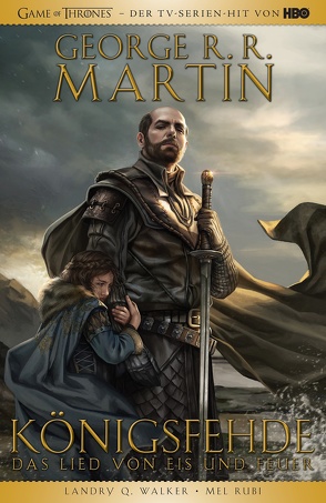 George R.R. Martins Game of Thrones – Königsfehde von Fricke,  Kerstin, Martin,  George R.R., Rubi,  Mel, Walker,  Landry Q.