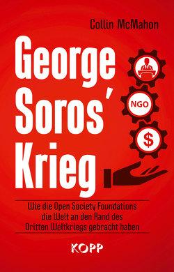 George Soros’ Krieg von McMahon,  Collin