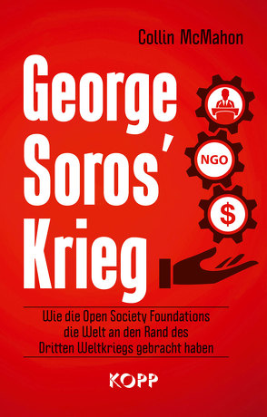 George Soros’ Krieg von McMahon,  Collin