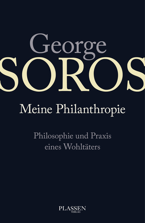 George Soros: Meine Philanthropie von Soros,  George
