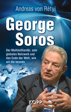 George Soros von Rétyi,  Andreas von