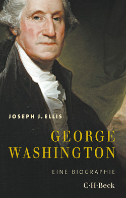 George Washington von Ellis,  Joseph J., Pfeiffer,  Martin