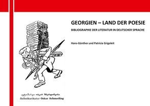Georgien – Land der Poesie von Grigoleit,  Hans-Günther, Grigoleit,  Patricia