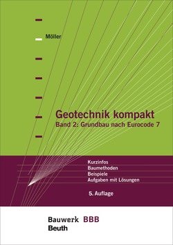 Geotechnik kompakt von Möller,  Gerd