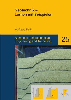 Geotechnik – Lernen mit Beispielen von Fellin,  Wolfgang