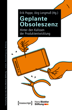 Geplante Obsoleszenz von Longmuß,  Jörg, Poppe,  Erik