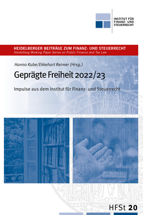 Geprägte Freiheit 2022/23 von Kube,  Hanno, Reimer,  Ekkehart