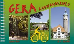 Gera-Radwanderweg von Gebhardt,  Lutz