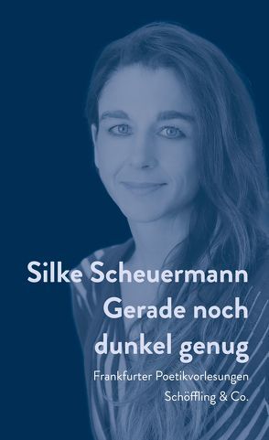 Gerade noch dunkel genug von Scheuermann,  Silke