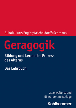 Geragogik von Bubolz-Lutz,  Elisabeth, Engler,  Stefanie, Kricheldorff,  Cornelia, Schramek,  Renate