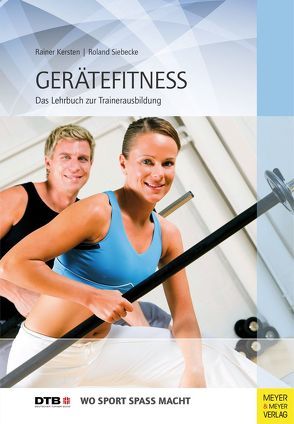 Gerätefitness von Kersten,  Rainer, Siebecke,  Roland