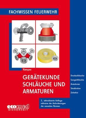 Gerätekunde Schläuche und Armaturen von Kemper,  Hans