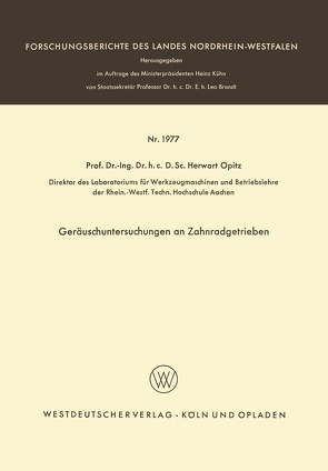 Geräuschuntersuchungen an Zahnradgetrieben von Opitz,  Herwart