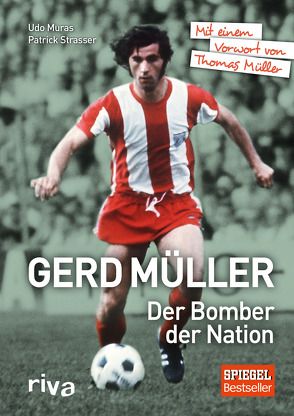 Gerd Müller – Der Bomber der Nation von Muras,  Udo, Strasser,  Patrick
