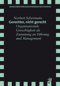 Gerechter, nicht gerecht von Schermann,  Norbert