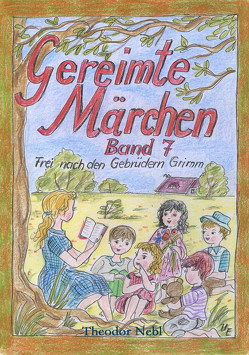 Gereimte Märchen Band 7 von Ehlers,  Uta, Nebl,  Theodor