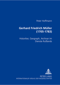 Gerhard Friedrich Müller (1705-1783) von Hoffmann,  Peter