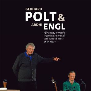 Gerhard Polt und Ardhi Engl von Engl,  Ardhi, Polt,  Gerhard