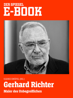 Gerhard Richter – Maler des Unbegreiflichen von Knöfel,  Ulrike