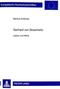 Gerhard von Zezschwitz von Ambrosy,  Markus