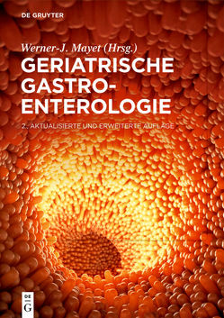 Geriatrische Gastroenterologie von Mayet,  Werner-J