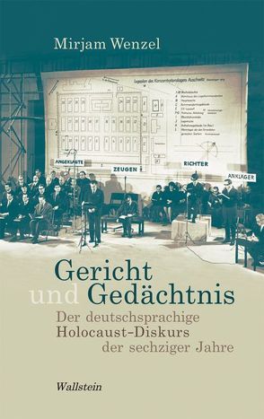 Gericht und Gedächtnis von Wenzel,  Mirjam