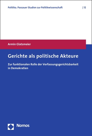 Gerichte als politische Akteure von Glatzmeier,  Armin