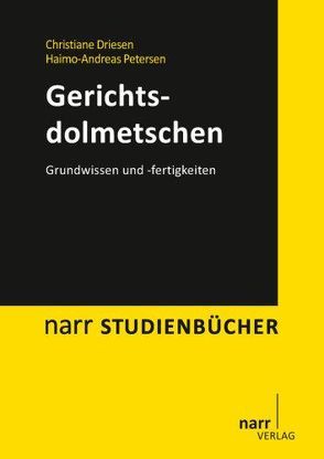 Gerichtsdolmetschen von Driesen,  Prof. Dr. Christiane, Petersen,  Haimo-Andreas