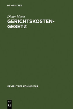 Gerichtskostengesetz von Meyer,  Dieter