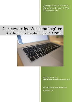 Geringwertige Wirtschaftsgüter von Krudewig,  Wilhelm