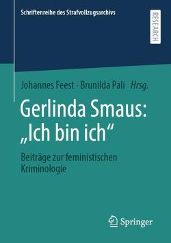 Gerlinda Smaus: „Ich bin ich“ von Feest,  Johannes, Pali,  Brunilda