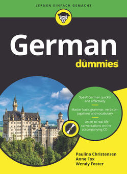 German für Dummies von Christensen,  Paulina, Foster,  Wendy, Fox,  Anne