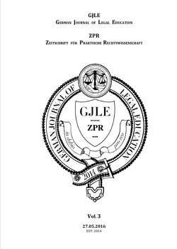 German Journal of Legal Education – 2016 – Vol. 3 von Hannemann,  Jan-Gero Alexander