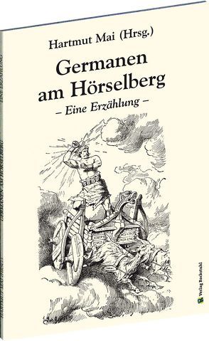 Germanen am Hörselberg von Mai,  Hartmut